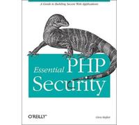 Chris Shiflett Essential PHP Security (Tascabile) O'Reilly Ser.