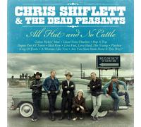Chris Shiflett & The Dead Peasants All Hat and No Cattle (Vinyl LP) 12" Album