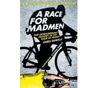 Chris Sidwells A Race for Madmen (Tascabile)
