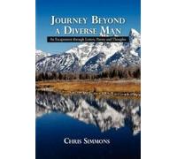 Chris Simmons Journey Beyond a Diverse Man (Copertina rigida)