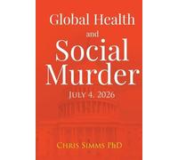 Chris Simms Global Health and Social Murder (Tascabile)