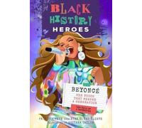 Chris Singleton Black History Heroes: Beyonce (Tascabile)