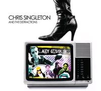 Chris Singleton & The Distractions - Lady Gasoline