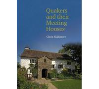 Chris Skidmore Quakers and their Meeting Houses (Copertina rigida)