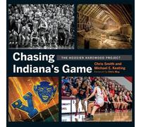 Chris Smith Michael Keating Chasing Indiana's Game (Copertina rigida)