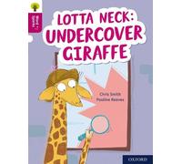 Chris Smith Oxford Reading Tree Word Sparks: Level 10: Lotta Neck: U (Tascabile)
