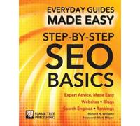 Chris Smith Step-by-Step SEO Basics (Tascabile) Everyday Guides Made Easy