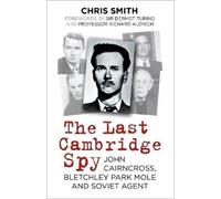 Chris Smith The Last Cambridge Spy (Tascabile)