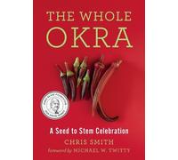 Chris Smith The Whole Okra (Tascabile)
