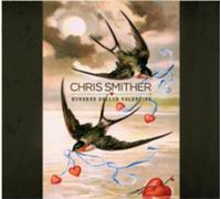 Chris Smither Hundred Dollar Valentine (CD) Album