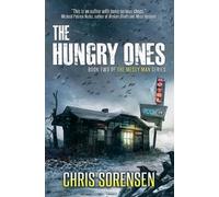 Chris Sorensen The Hungry Ones (Tascabile) Messy Man
