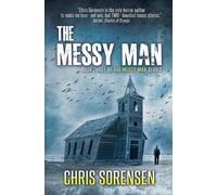 Chris Sorensen The Messy Man (Tascabile) Messy Man