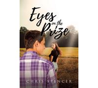 Chris Spencer Eyes on the Prize (Tascabile)