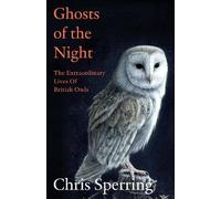 Chris Sperring Ghosts of the Night (Copertina rigida)