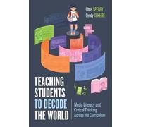 Chris Sperry Cyndy Scheibe Teaching Students to Decode the World (Tascabile)