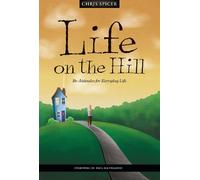 Chris Spicer Life on the Hill (Tascabile)