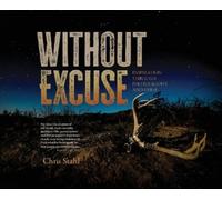 Chris Stahl Without Excuse (Copertina rigida)
