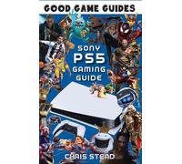 Chris Stead Ps5 Gaming Guide (Copertina rigida)