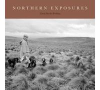 Chris Steele-Perkins Northern Exposures (Tascabile)