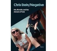 Chris Stein Chris Stein / Negative (Copertina rigida)