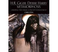 Chris Stein Deb H.R. Giger: Debbie Harry Metamorphosis: Creat (Copertina rigida)