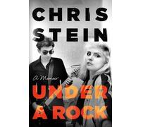 Chris Stein Under A Rock (Copertina rigida)