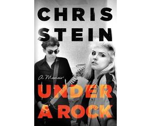 Chris Stein Under A Rock (Copertina rigida)