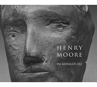 Chris Stephens Henry Moore in Miniature (Tascabile)