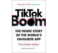 Chris Stokel-Walker TikTok Boom (Tascabile)