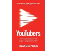 Chris Stokel-Walker YouTubers (Copertina rigida)