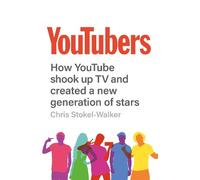 Chris Stokel-Walker YouTubers (Tascabile)