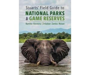 Chris Stuart Ch Stuarts' Field Guide to National Parks & Game Reserv (Tascabile)