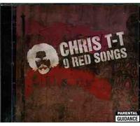 Chris T-T - 9 Red Songs