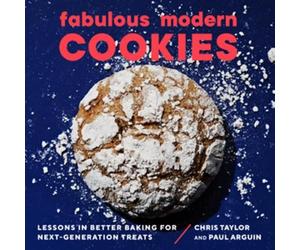 Chris Taylor Paul Arguin Fabulous Modern Cookies (Tascabile)