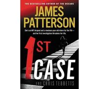 Chris Tebbetts James Patterson 1st Case (Tascabile)