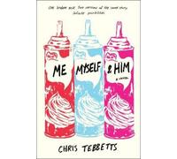 Chris Tebbetts Me Myself & Him (Copertina rigida)