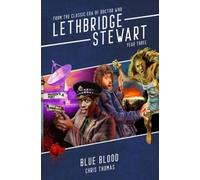 Chris Thomas Lethbridge-Stewart: Blue Blood (Tascabile)