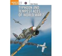Chris Thomas Typhoon and Tempest Aces of World War 2 (Tascabile)
