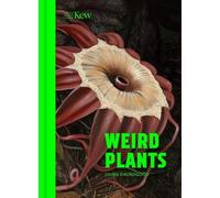 Chris Thorogood Weird Plants (Copertina rigida)