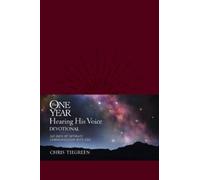Chris Tiegreen One Year Hearing His Voice Devotional, The (Copertina rigida)