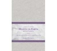 Chris Tiegreen The One Year Heaven on Earth Devotional (Rilegato in ecopelle)