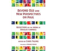 Chris Tilling Beyond Old and New Perspectives on Paul (Tascabile)