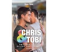 Chris & Tobi: Zwischen Liebe, Alltag und Zukunft