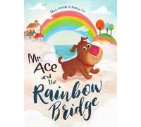 Chris Toffolo Mr. Ace and the Rainbow Bridge (Copertina rigida)
