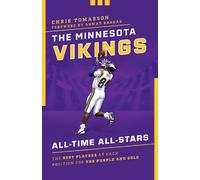 Chris Tomasson The Minnesota Vikings All-Time All-Stars (Tascabile)