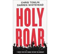 Chris Tomlin Darren Whitehead Holy Roar (Copertina rigida)