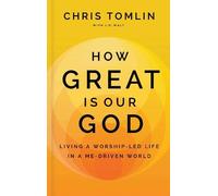 Chris Tomlin How Great Is Our God (Copertina rigida)