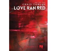 Chris Tomlin Love Ran Red (Tascabile)