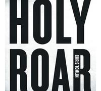 Chris Tomlin - Ruggito santo