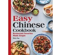 Chris Toy Easy Chinese Cookbook (Tascabile)